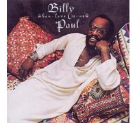 Paul, Billy - When Love is New [Import]