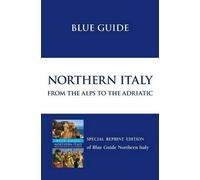 Paul Blanchard Blue Guide Northern Italy (Poche) Blue Guides