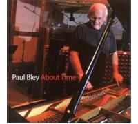 Paul Bley – About Time – CD – Import