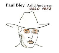 Paul Bley & Arild Andersen - Oslo 1973