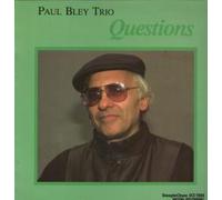 Paul Bley Trio - Questions LP (Vinyl Album) US Steeplechase 1985