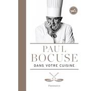 Paul Bocuse dans votre cuisine