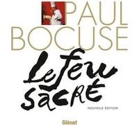 Eve-Marie Zizza-Lalu – Paul Bocuse, le Feu sacré – La biographie du cuisinier du siècle – (NE)