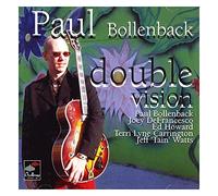 Paul Bollenback : Double Vision