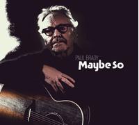 Paul Brady - Maybe So [Cd]