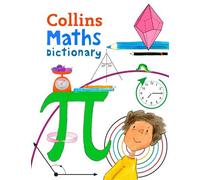 Dictionnaire illustré de mathématiques – Dès 7 ans – Collins