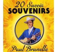 Paul Brunelle - 20 Succes Souvenirs 1 [Import]