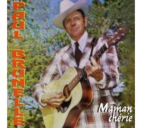 Paul Brunelle - Maman Cherie