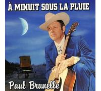 Paul Brunelle - Minuit sous la Pluie [Import]