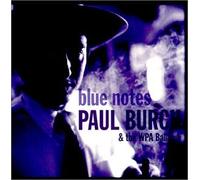 Paul Burch & Wpa Ballclub - Blue Notes