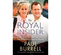 Paul Burrell The Royal Insider (Relié)