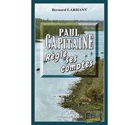Paul Capitaine règle ses comptes