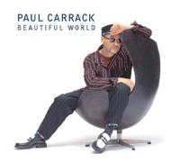 Paul Carrack – Beautiful World – CD – Remasterisé (2014)