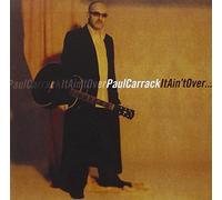 Paul Carrack – It Ain't Over