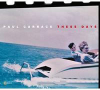 Paul Carrack - These Days [Import]