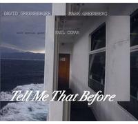 Paul Cebar Tell Me That Before (CD)