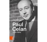Paul Celan 1920-1970: Ein judischer Dichter deutscher Sprache aus der Bukowina: Die Biographie