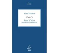 Paul Celan. Dimensiunea romaneasca