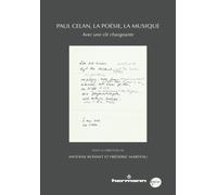 Paul Celan, la poésie, la musique Avec une clé changeante - Antoine Bonnet - Hermann - broché - Essai