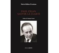 Paul celan, sauver la clarte
