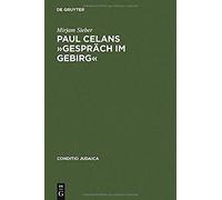 Paul Celans 'gespräch Im Gebirg
