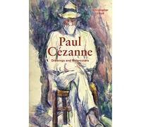 Paul Cézanne: Drawings and Watercolors