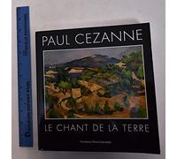 Paul Cézanne: Le chant de la terre