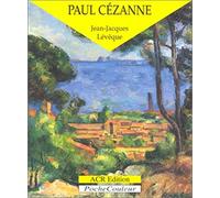 Paul Cézanne – Le précurseur de la modernité – 1839–1906
