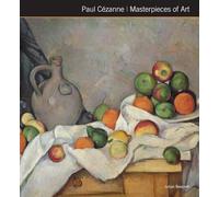 Paul Cézanne Masterpieces of Art