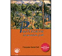 Paul Cézanne, réaliser ses sensations CD audio - Françoise Barbe-Gall - Le Livre Qui Parle-Dpi - Texte lu (CD) - Textes lus CD