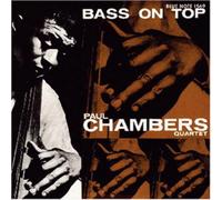 Paul Chambers - Bass on Top [Import]