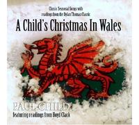 Paul Child Featuring Boyd Clac - Christmas in Wales