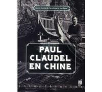 Paul claudel en chine Pur (Auteur)