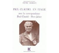 Paul Claudel en Italie - Henri Giordan - Klincksieck - broché - Essai