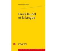 Paul Claudel Et La Langue