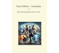 Paul Clifford - Complete