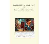 Paul Clifford - Volume 03