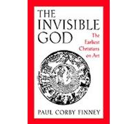 Paul Corby Finney The Invisible God (Poche)