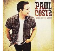 Paul Costa - Whisper in The Crowd [Import]