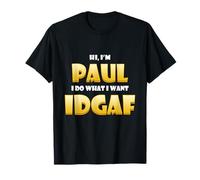 Paul Costume IDGAF Meme Personalized First Name Paul Joke T-Shirt