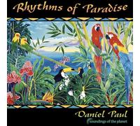 Daniel Paul - Rhythms of Paradise