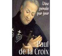 Paul de la croix : une pensee par jour - PAUL DE LA C ST - Mediaspaul - broché - Livre