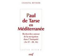 Paul de tarse en mediterranee Chantal Reynier (Auteur)