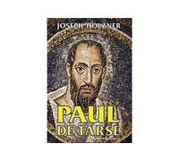 Paul de Tarse - Joseph HOLZNER - Tequi - broché - Essai