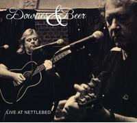 Paul DOWNES & Phil BEER - Live At Nettlebed