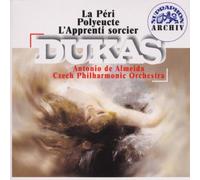 Paul Dukas - La Péri / Polyeucte / L'Apprenti sorcier