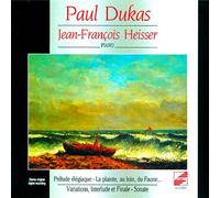 Paul Dukas, L'oeuvre Complète Pour Piano