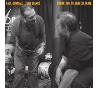Paul Dunmall – Thank You to John Coltrane – CD – Import