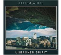 Paul Ellis & Jared White - Unbroken Spirit