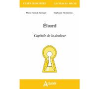 Paul Eluard - Capitale de la douleur Capitale de la douleur - GERVAIS-ZANINGER/THONNERIEUX - Atlande Eds - broché - Essai